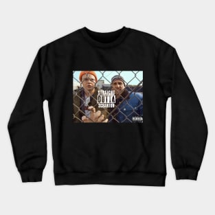 Straight Outta Scranton Crewneck Sweatshirt